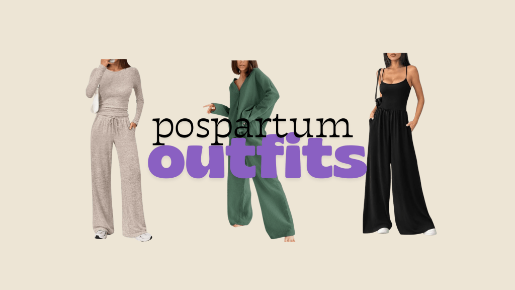 Cozy and Cute Postpartum&nbsp;Outfits